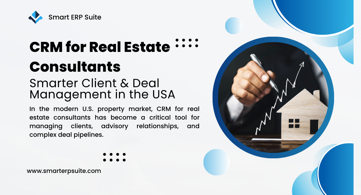 CRM for Real Estate Consultants | Smarter Client & Deal Management in the USA